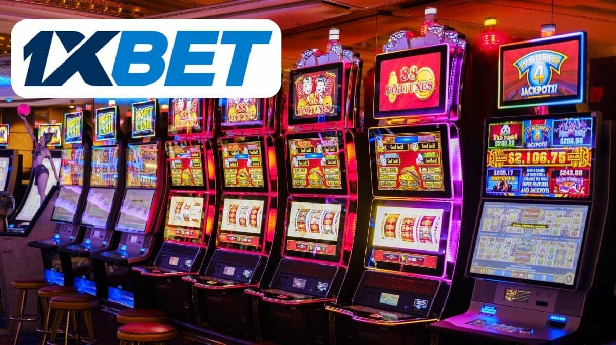 Choisissez les machines à sous et jouer 1xBet en ligne